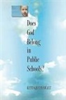 Kent Greenawalt, Greenawalt Kent - Does God Belong in Public Schools?