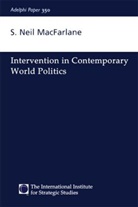 N. MacFarlane, Neil Macfarlane, S. N. Macfarlane, S. Neil Macfarlane - Intervention in Contemporary World Politics