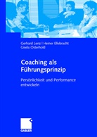 Heine Ellebracht, Heiner Ellebracht, Gerhar Lenz, Gerhard Lenz, Gisela Osterhold - Coaching als Führungsprinzip