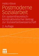 Heiko Kleve - Postmoderne Sozialarbeit