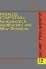 D HOLLANDER E H JOUBERT G R, E. D'Hollander, E. H. Joubert D''''hollander, E.h. (Rug-Elis D''''hollander, E.h. Joubert D''''hollander, G. R. Joubert... - Parallel Computing: Fundamentals, Applications and New Directions