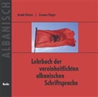 Zuzana Finger, Armi Hetzer, Armin Hetzer - Lehrbuch der vereinheitlichten albanischen Schriftsprache: Lehrbuch der vereinheitlichten albanischen Schriftsprache. Begleit-CD, Audio-CD (Audio book)
