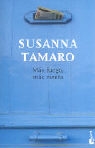 Susanna Tamaro - Más fuego, más viento