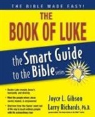 Joyce Gibson, Joyce L. Richards Gibson, Joyce L. Gibson, Larry Richards - Book of Luke