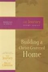 Billy Graham - Building a Christ-Centered Home