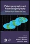 Alistair Mcgowan, Claire Slater, Paul Upchurch, Paul (University of Cambridge Upchurch, Paul Mcgowan Upchurch, Alistair J McGowan... - Palaeogeography and Palaeobiogeography: Biodiversity in Space and Time