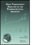 Perry G. Wang, Perry G. (EDT) Wang, Perry G. (Us Fda Wang, Perry G. Wang, Perry G. (Us Fda Wang, Wang Perry G. - High-Throughput Analysis in the Pharmaceutical Industry