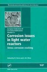 D. (EDT)/ Olive Feron, Damien (Cea-Saclay Feron, D. Feron, Damien (Cea-Saclay Feron, J. M. Olive, J.M. (University of Bordeaux Olive - Corrosion Issues in Light Water Reactors