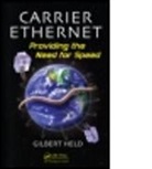 Gilbert Held, Gilbert (4-Degree Consulting Held, Held Gilbert - Carrier Ethernet