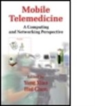 Yang (The University of Alabama Xiao, Yang Chen Xiao, Hui Chen, Hui (Virginia State University Chen, Yang Xiao, Yang (The University of Alabama Xiao - Mobile Telemedicine