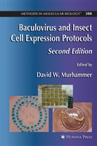 David W. Murhammer, David W. Murhammer, Davi W Murhammer, David W Murhammer - Baculovirus and Insect Cell Expression Protocols