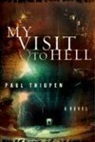 Paul Thigpen - My Visit to Hell