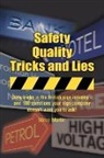 Steve Martin - Safety, Quality, Tricks and Lies