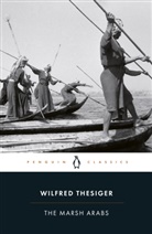 Jon Lee Anderson, Lee Anderson, Wilfred Thesiger - The Marsh Arabs
