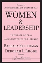 B Kellerman, Barbara Kellerman, Barbara Rhode Kellerman, Barbar Kellerman, Barbara Kellerman, L Rhode... - Women and Leadership