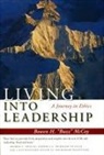 Bowen H McCoy, Bowen H. McCoy - Living Into Leadership