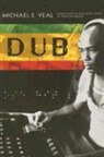 Michael Veal, Michael E Veal, Michael E. Veal - Dub