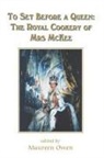 Alma McKee, Maureen Owen, Owen Maureen - To Set Before a Queen