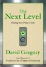 David Gregory - The Next Level
