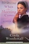 Cindy Woodsmall - When the Morning Comes