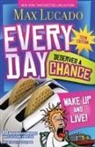 Max Lucado - Every Day Deserves a Chance