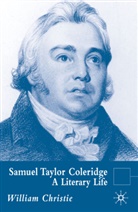 W Christie, W. Christie, William Christie, Kenneth A Loparo, Richar Dutton, Richard Dutton... - Samuel Taylor Coleridge
