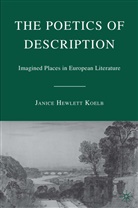 Janice Hewlett Koelb, J. Hewlett Koelb, Janice Hewlett Koelb, Kenneth A Loparo, Kenneth A. Loparo, Palgrave MacMillan Publishing - Poetics of Description