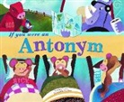 Nancy Loewen, Nancy/ Gray Loewen, Sara Gray, Sara Jean Gray - If You Were an Antonym