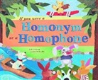 Nancy Loewen, Nancy/ Gray Loewen, Sara Gray, Sara Jean Gray - If You Were a Homonym or a Homophone