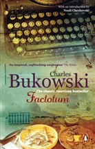 Charles Bukowski - Factotum