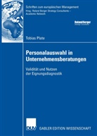 Tobias Plate - Personalauswahl in Unternehmensberatungen
