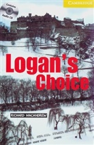 Richard MacAndrew - Logan's Choice. Buch und CD