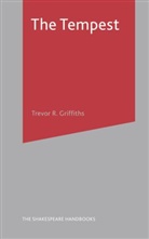 Trevor Griffiths, Trevor R Griffiths, Trevor R. Griffiths, William Shakespeare - The Tempest
