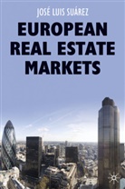 J. Suarez, Jose Luis Suarez, José L. Suárez, José Luis Suárez - European Real Estate Markets