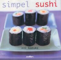 E. Kazuko, P. Cassidy, J. J. van Gestel, J.J. van Gestel - Simpel Sushi