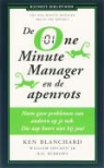K. Blanchard, Ken Blanchard, Kenneth Blanchard, H. Burrows, Hal Burrows, W. Oncken... - One Minute Manager en de apenrots