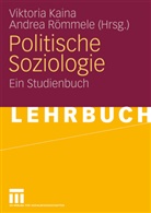 KAIN, Viktori Kaina, Viktoria Kaina, Römmel, Römmele, Römmele... - Politische Soziologie