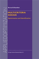 R B Statnikov, R. B. Statnikov, R.B. Statnikov, Roman Statnikov - Multicriteria Design