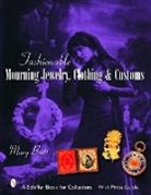 Mary Brett - Fashionable Mourning Jewelry, Clothing and Customs