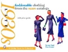 Tina Skinner, Tammy Ward, Tammy Skinner Ward - Fashionable Clothing From the Sears Catalogs