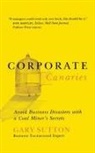 Gary Sutton - Corporate Canaries