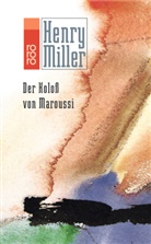 Henry Miller - Der Koloß von Maroussi