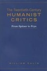 William Calin, CALIN WILLIAM - Twentieth-Century Humanist Critics