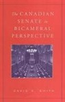 David Smith, David E. Smith - Canadian Senate in Bicameral Perspective