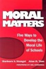 R Tom Alan, R. Tom Alan, Barbara S Stengel, Barbara S. Stengel, Barbara S/ Tom Stengel, Barbara Senkowski Stengel... - Moral Matters