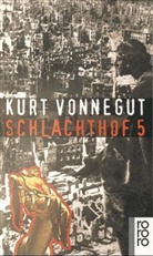Kurt Vonnegut - Schlachthof 5