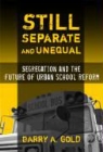 Barry A. Gold - Still Separate and Unequal