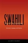 Alamin Mazrui, Alamin M. Mazrui - Swahili Beyond the Boundaries