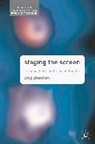 Greg Giesekam - Staging the Screen