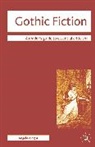 Angela Wright, Nicolas Tredell - Gothic Fiction